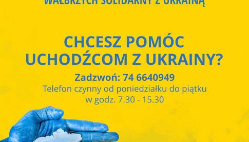 Telefon dla osób poszukujących pomocy lub chcących pomóc - Wałbrzych solidarny z Ukrainą