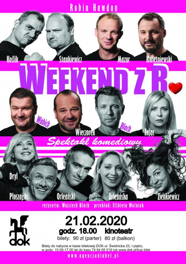 Spektakl komediowy Weekend z R. w Dzierżoniowie