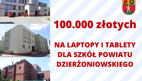 100.000 zł dla Powiatu Dzierżoniowskiego na zakup komputerów i tabletów