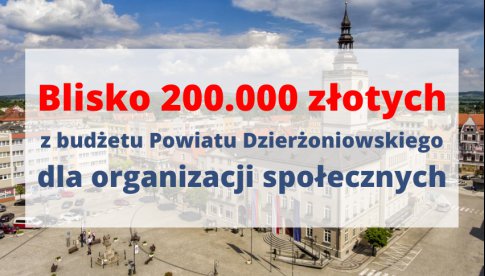 Blisko 200.000 złotych z budżetu Powiatu Dzierżoniowskiego dla organizacji społecznych