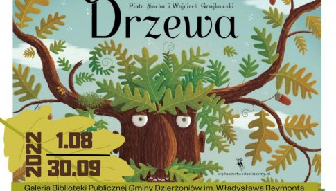 Wielkoformatowe plansze ilustrujące książkę Piotra Sochy i Wojciecha Grajkowskiego „Drzewa”