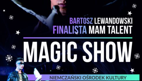 Świąteczne Magic Show w Niemczy