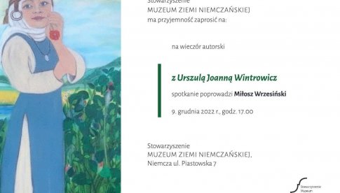 Muzeum Ziemi Niemczańskiej zaprasza na wieczór autorski z Urszulą Joanną Wintrowicz