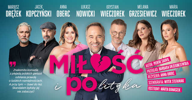 „Miłość i polityka” czyli znakomita komedia