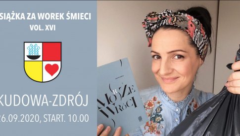 W sobotę, 26 września w Kudowie-Zdroju zorganizowana zostanie akcja pn. Książka za worek śmieci.