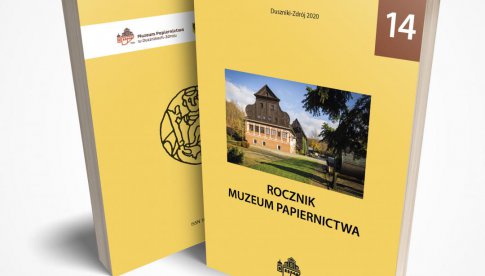Muzeum Papiernictwa w Dusznikach-Zdroju przekazuje do rąk Czytelników 14. tom Rocznika Muzeum