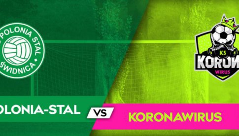 Wirtualny mecz Dabro-Bau Polonii-Stali vs KS Koronawirus!