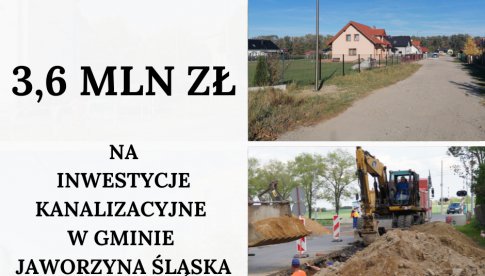 Gmina Jaworzyna Śl. pozyskała 3 miliony złotych na budowę kanalizacji