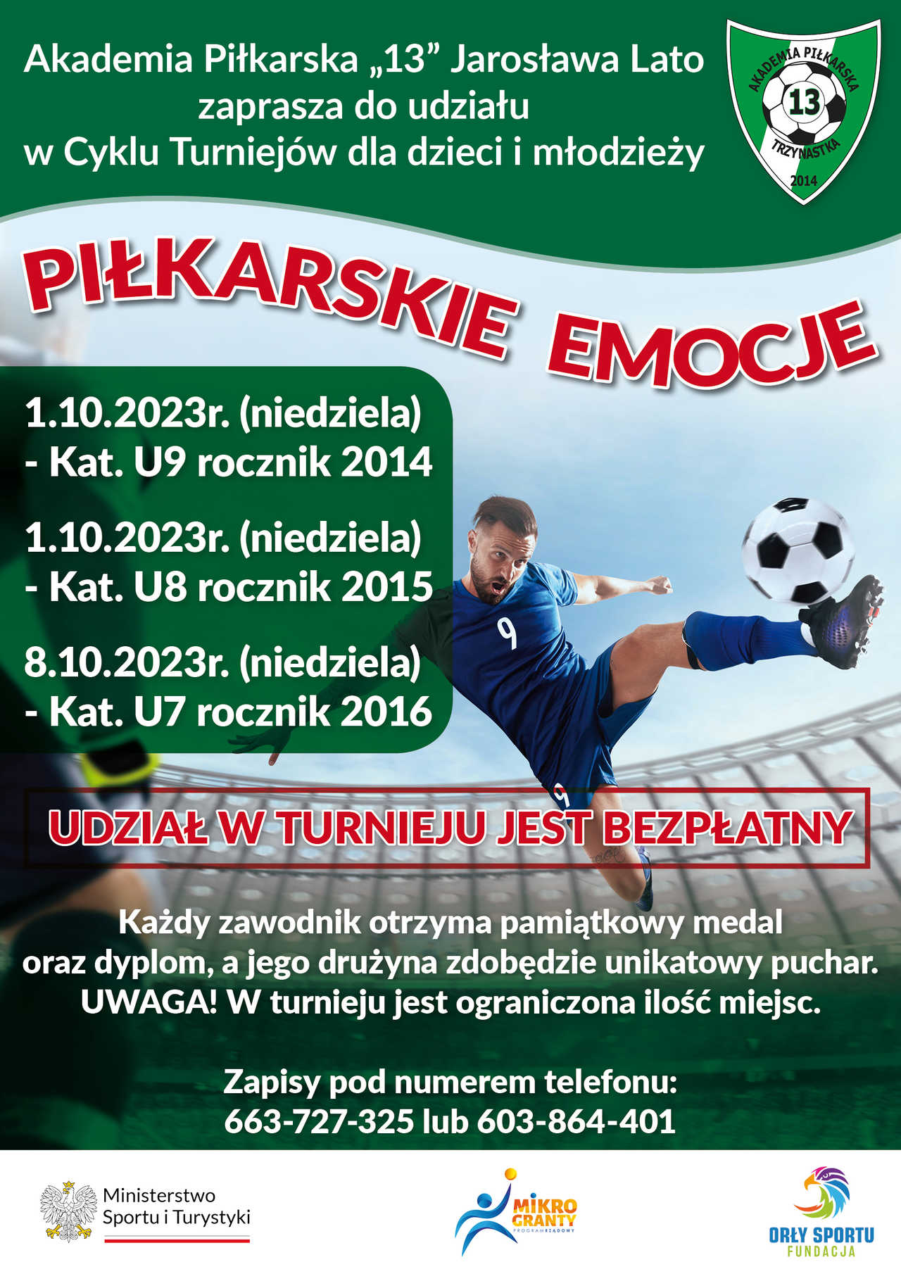 Weź udział w turnieju dla dzieci i młodzieży. Akademia Piłkarska "13"  Jarosława Lato zaprasza.