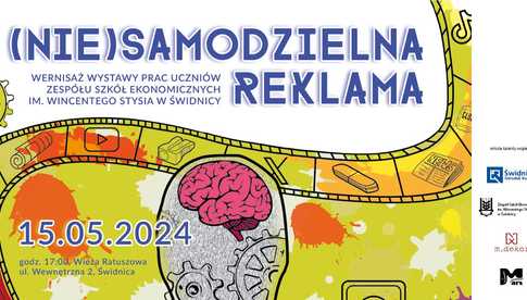 15.05, Świdnica: Wernisaż wystawy prac uczniów ZSE (NIE)samodzielna reklama