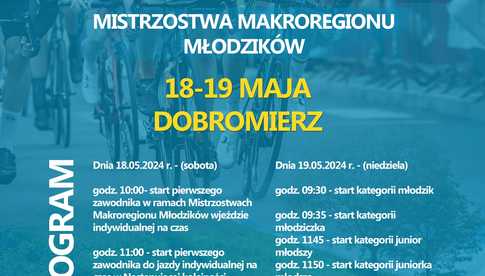 18-19.05, Dobromierz: Puchar Polski - Mistrzostwa Makregionu Młodzików w kolarstwie