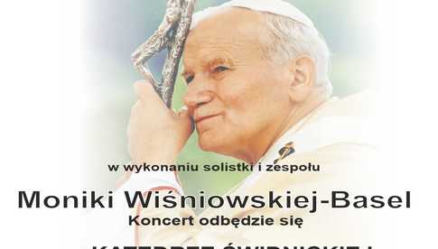 19.05, Świdnica: Koncert w ramach Obchodów Papieskich Dni Świdnicy w Katedrze