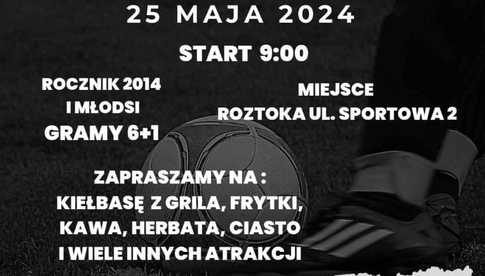 25.05, Roztoka: Turniej Piłki Nożnej z okazji Dnia Matki