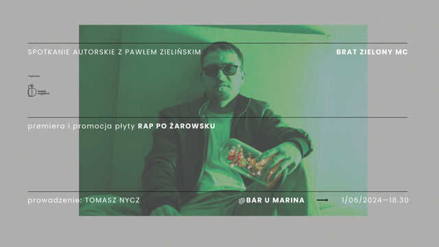 1.06, Żarów: Spotkanie autorskie z Pawłem Zielińskim Rap po żarowsku