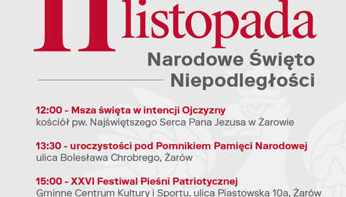 Narodowe Święto Niepodległości w Żarowie [program]