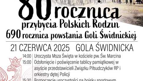 21.06, Gola Świdnicka: 80. rocznica przybycia polskich rodzin i 690-lecie powstania wsi