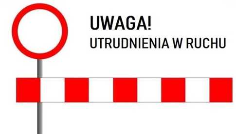 Będą utrudnienia w ruchu na odcinku Zebrzydów-Biała i Biała-Chwałków