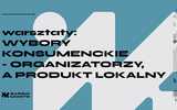 19.07, Żarów: Spotkanie eksperckie Wybory konsumenckie - jak możemy wpłynąć na nasze otoczenie?