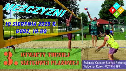 10.08, Świdnica: 3. Otwarty Turniej Siatkówki Plażowej (mężczyźni)