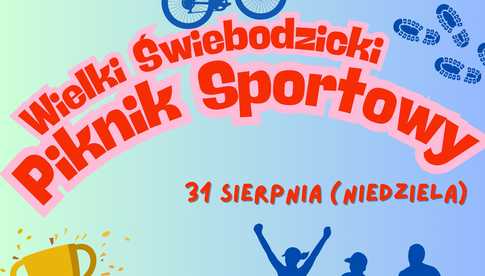 31.08, Świebodzice: Wielki Świebodzicki Piknik Sportowy