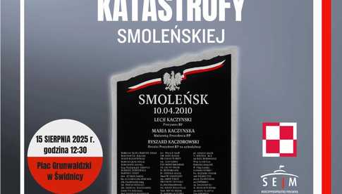 15.08, Świdnica: Uroczyste odsłonięcie tablicy upamiętniającej ofiary katastrofy smoleńskiej
