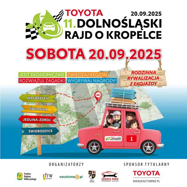 11. TOYOTA Dolnośląski Rajd o Kropelce Czy potrafisz jeździć… ekonomicznie? Sprawdź się!