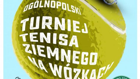IX Ogólnopolski Turniej Tenisa na Wózkach w Szczawnie-Zdroju