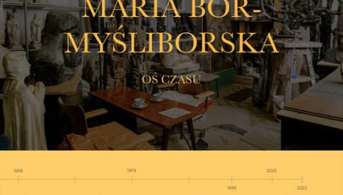 Finisaż wystawy Oś czasu - Maria Bor-Myśliborska