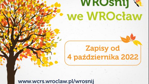WROśnij we WROcław - jesień 2022