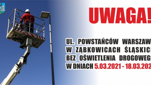 Ulica Powstańców Warszawy bez oświetlenia drogowego od 5 do18 marca