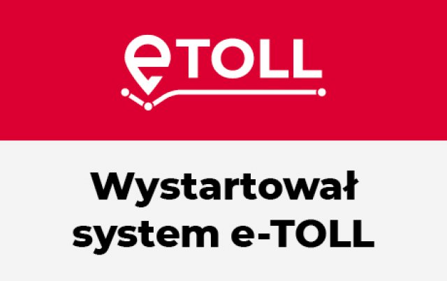 Ruszamy z e-TOLLem [wideo]