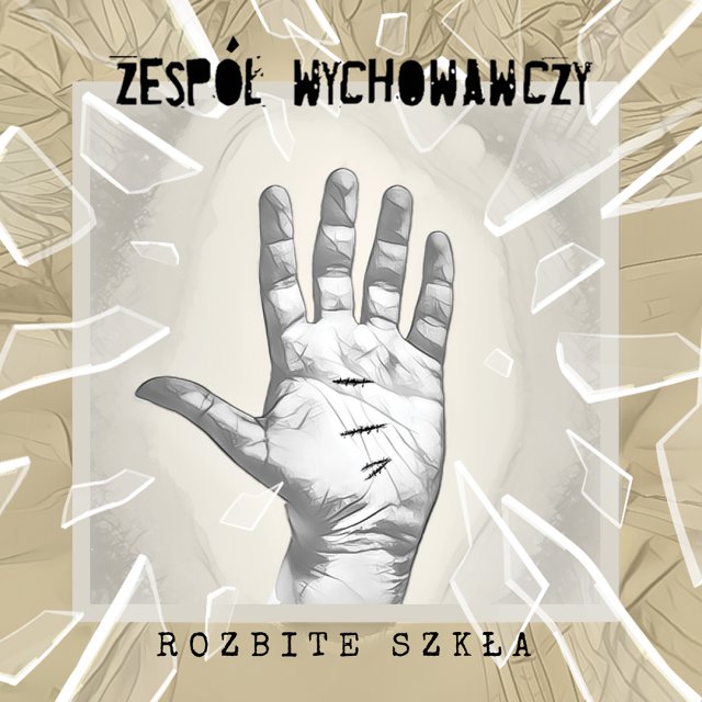  Rozbite Szkła - Zespół Wychowawczy powraca z nowym albumem!