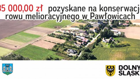 Gmina Ząbkowice Śl. pozyskała dofinansowanie na konserwację rowu melioracyjnego w Pawłowicach