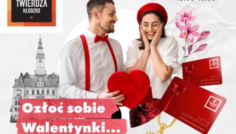 Galeria Twierdza Kłodzko zaprasza na Walentynkowy Konkurs Promocyjny!
