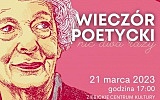 Wyjątkowy wieczór poetycki z twórczością Wisławy Szymborskiej już 21 marca w Ziębicach!