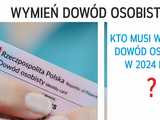 Ukończyłeś 18 lat lub wyrabiałeś ostatni dowód w 2014 roku? Wymień dowód osobisty!