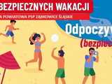 Ząbkowiccy strażacy życzą bezpiecznych wakacji i radzą, co zrobić, by takie były