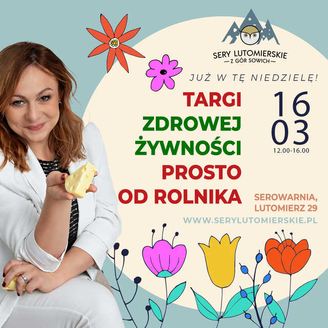 Targi zdrowej żywności w Lutomierzu – już w tę niedzielę będziemy świętować 7 lat lokalnych smaków!