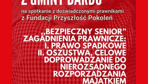 21.05, Bardo: Spotkanie z prawnikami Bezpieczny Senior