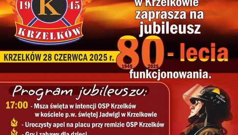 28.06, Krzelków: Jubileusz 80-lecia istnienia OSP Krzelków