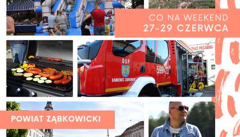 [WYDARZENIA] Co robić w weekend w powiecie ząbkowickim? Sprawdźcie kulturalno-sportowy rozkład jazdy od 27 do 29 czerwca