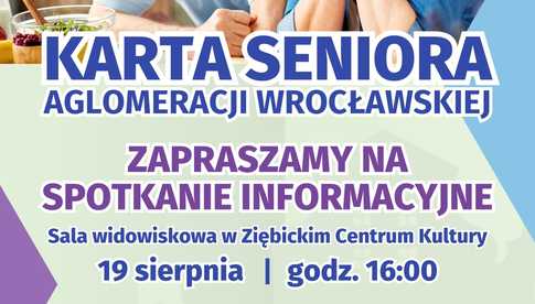19.08, Ziębice: Spotkanie na temat Karty Seniora Aglomeracji Wrocławskiej